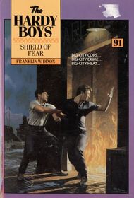 Shield of Fear (Hardy Boys #91)