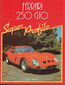 Ferrari 250 GTO (Super Profile)