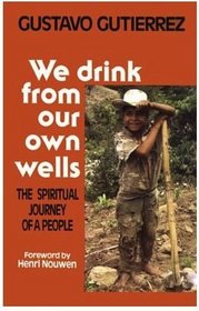 We drink from our own wells: The spiritual journey of a people