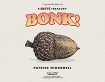 BONK!: A Mutts Treasury