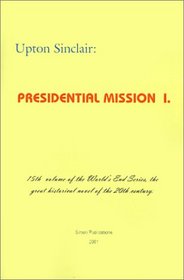 Presidential Mission I (World's End)