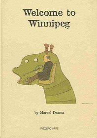 Marcel Dzama: Welcome to Winnipeg