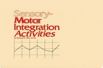 Sensory-motor integration activities
