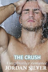 The Crush: A Stepbrother Romance