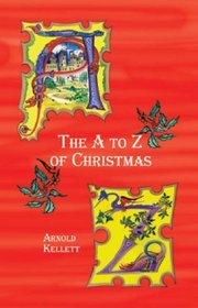 THE A TO Z OF CHRISTMAS