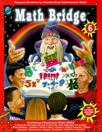 Math Bridge: Sixth Grade (Math & Reading Bridge)