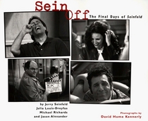 Sein Off : Inside The Final Days Of Seinfeld