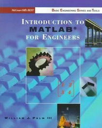 Introduction to MATLAB for Engineers (B.E.S.T. Series)