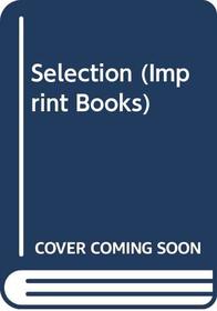 Selection (Imprint Books)