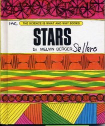 Stars (Science is what and why book)