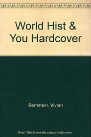World History and You: The Complete Edition