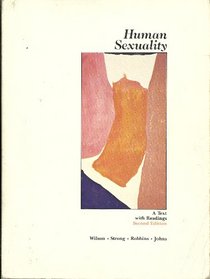 Human Sexuality: A Text With Readings