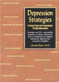 Depression Strategies: Practical Tools for Professionals Treating Depression