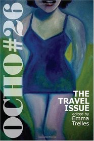 OCHO #26 (The Travel Issue): MiPOesias Print Companion