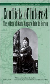 Conflicts of Interest: The Letters of Maria Amparo Ruiz De Burton (Recovering the Us Hispanic Literary Heritage)