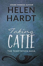 Taking Catie (Temptation, Bk 3)
