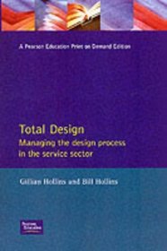 Total Design: Managing the Design Process in the Service Sector