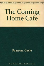 The COMING HOME CAFE