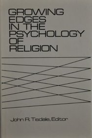 Growing Edges in the Psychology of Religion