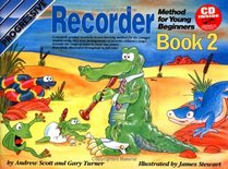 Young Beginner Recorder: Book 2 (Progressive Young Beginners)