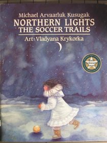 Northern Lights: The Soccer Trails