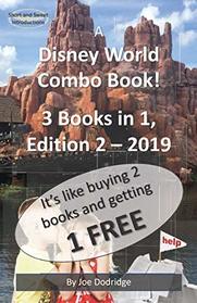 A Disney World Combo Book!  3 Books in 1: Edition 2 - 2019 (Short and Sweet Introductions)