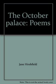 The October Palace: Poems
