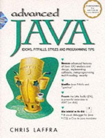 Advanced Java: Idioms, Pitfalls, Styles and Programming Tips (Prentice Hall PTR Java)