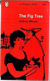 The Fig Tree (Penguin Fiction)