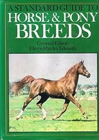 A Standard Guide to Horse and Pony Breeds