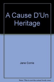 A Cause D'Un Heritage (Harlequin (French)) (French Edition)