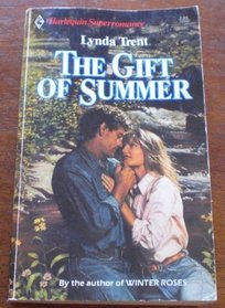 The Gift Of Summer (Superromance, No 348)