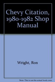 Chevy Citation, 1980-1982 Shop Manual