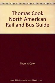 Thomas Cook North American Rail and Bus Guide