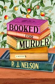 Booked for Murder: An Old Juniper Bookshop Mystery (An Old Juniper Bookshop Mystery, 1)
