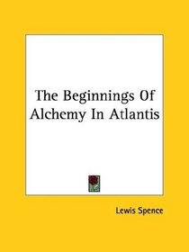 The Beginnings of Alchemy in Atlantis