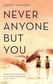 Never Anyone But You