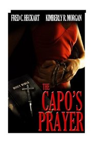 The Capo's Prayer (Volume 1)