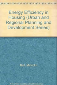 Energy Efficiency in Housing (Urban and Regional Planning and Development)
