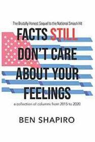 Facts 'Still' Don't Care About Your Feelings