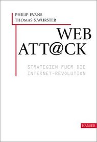 Web Attack. (Web Att@ck) - Strategien fr die Internetrevolution.