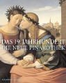 Das 19. Jahrhundert - Die Neue Pinakothek.