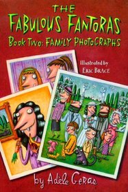 Family Photographs (Fabulous Fantoras Bk 3)