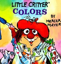Little Critter's Colors (A Chunky Book)