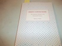 Dimity Convictions: The American Woman in the Nineteenth Century