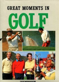Great Moments in Golf