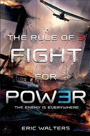 Fight for Power (Rule of Three, Bk 2)