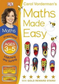 Carol Vorderman's Maths Made Easy, Ages 3-5, Preschool: Matching and Sorting [With Sticker(s)]