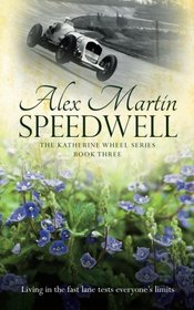 Speedwell: Book Three in The Katherine Wheel Series (Volume 3)