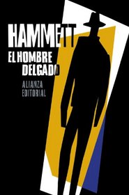 El hombre delgado / The Thin Man (Spanish Edition)